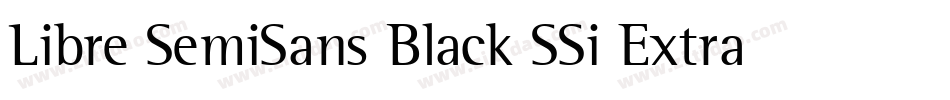 Libre SemiSans Black SSi Extra Bold字体转换